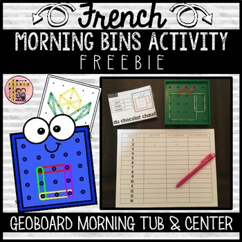 Preview of FRENCH MORNING TUBS AND GEOBOARD CENTER FREEBIE - LES GÉOPLANS