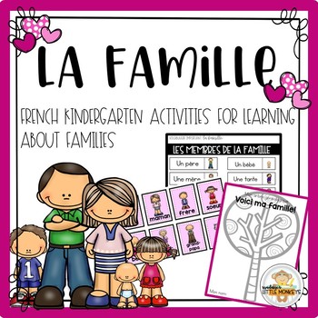 French Ma Famille Unit Learning About Families By The Kinder Nest