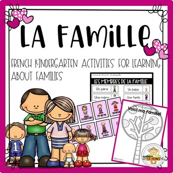 Preview of FRENCH Ma famille Unit: Learning About Families