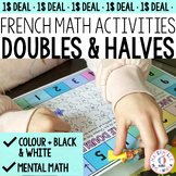 FRENCH Mental Math - Doubles and Halves - Worksheets & Mat