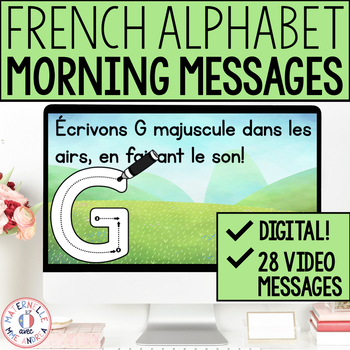 Preview of FRENCH Alphabet Morning Messages - Messages du matin (alphabet) - DIGITAL VIDEOS