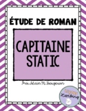FRENCH Novel Study | Étude de roman - Capitaine Static 1