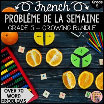 Preview of FRENCH PROBLEM OF THE WEEK GROWING BUNDLE - GRADE 5