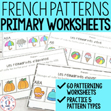 FRENCH Math Worksheets - Patterning Worksheets (les suites
