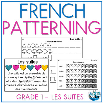 Preview of FRENCH Patterning Worksheets | Les suites | French Grade 1 Patterning