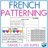 FRENCH Patterning Worksheets | Les suites | French Grade 1