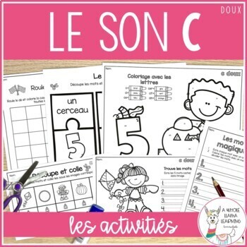 FRENCH Phonics Activities | Le son c doux | Les sons simples | TPT