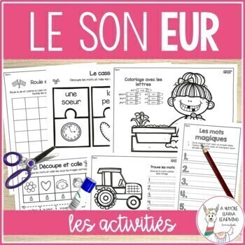 FRENCH Phonics Activities | Le son eur | Les sons composés by Ready Set ...