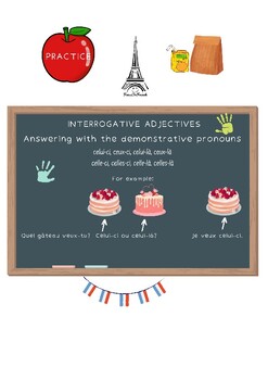 Preview of FRENCH Practice Interrogative adjectives and demonstrative pronouns worksheet