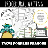FRENCH Procedural Writing | Dragons love tacos | Google Sl