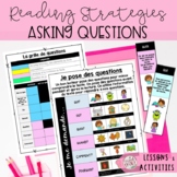 FRENCH READING STRATEGIES ASKING QUESTIONS - LESSONS & ACTIVITIES