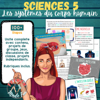 Preview of FRENCH SCIENCE 5 | SYSTÈMES DU CORPS HUMAIN | HUMAN BODY | 100+ PAGES | UNIT