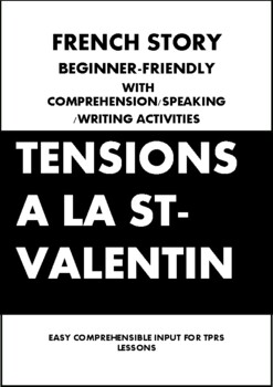 Preview of FRENCH STORY  WITH ACTIVITIES - BEGINNER-FRIENDLY - VALENTINE'S DAY