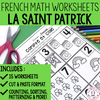 Preview of FRENCH Saint Patrick's Day No Prep Math Worksheets - Cut & Paste (maternelle)