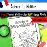 FRENCH Science La Matière - Grade 3 Alberta PofS - Activit
