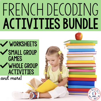 Preview of FRENCH Science of Reading Decoding Activities Bundle - Worksheets & Activities