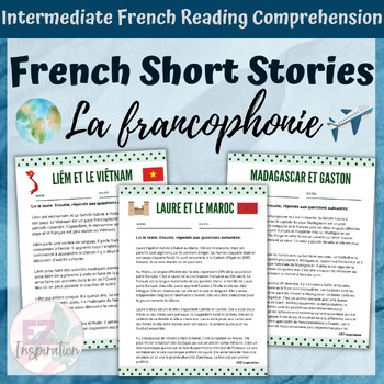 Preview of FRENCH Short Stories & Activities | Compréhension écrite | la francophonie