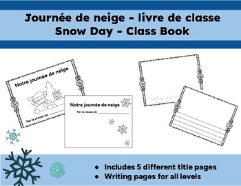 Preview of FRENCH - Snow Day Class Book/ Journée de neige livre de classe 