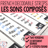FRENCH Phonics Sound Blending Strips (Lis les sons composés)