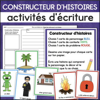 Preview of FRENCH Story Building Writing Activities - Constructeur d’histoires