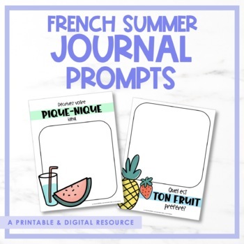 Preview of Digital French Summer Journal Writing Prompts - L'été - Distance Learning