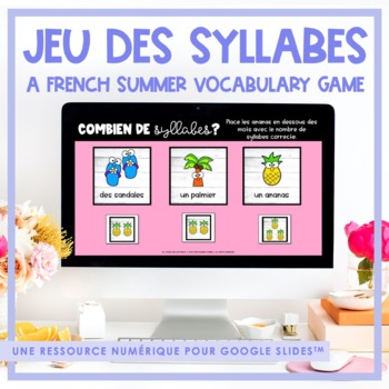 Preview of French Summer Vocabulary Game | Jeu des syllabes | Distance Learning