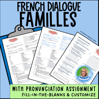 Preview of FRENCH TALKING ABOUT FAMILY Dialogue Worksheet Practice Pronunciation Vocabulary