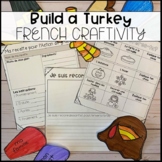 FRENCH THANKSGIVING ACTIVITY - BUILD A TURKEY CRAFT & WRIT