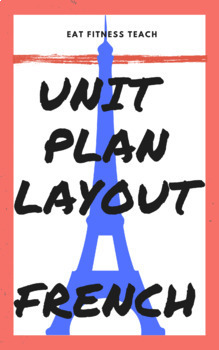 Preview of FRENCH Unit Planner 