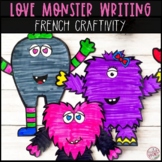 FRENCH VALENTINE'S DAY CRAFT AND WRITING ACTIVITY - LOVE MONSTER