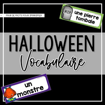 Preview of Halloween | French Vocabulary | Vocabulaire | Mur de Mots | Printable