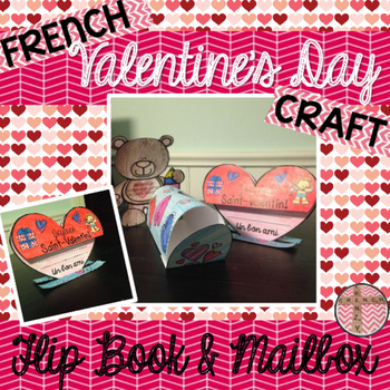 FRENCH Valentine's Day CRAFTIVITY and Mailbox - La Saint-Valentin