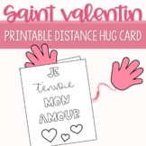 FRENCH Valentine's Day Distance Hug Card + Poem - La Saint