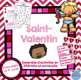 FRENCH {Valentine's day} Math and literacy Pack/ Activités de Saint-Valentin