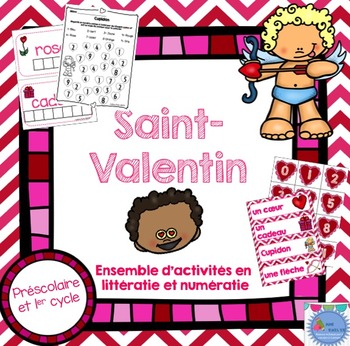 Preview of FRENCH {Valentine's day} Math and literacy Pack/ Activités de Saint-Valentin