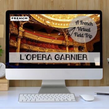 Preview of FRENCH Virtual Field Trip to L'Opera Garnier! Excursion Virtuelle!
