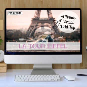 Preview of FRENCH Virtual Field Trip to La Tour Eiffel! Excursion Virtuelle!