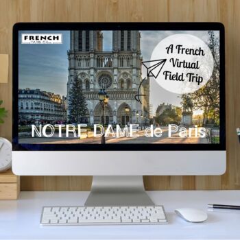 Preview of FRENCH Virtual Field Trip to NOTRE-DAME de Paris!