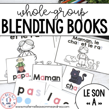 Preview of FRENCH Whole-Group Blending Book Aa Vowel - Digital and Printable