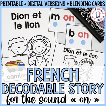 Preview of Le Son ON - FRENCH Whole-Group SON COMPOSÉ Blending Book - Digital and Printable