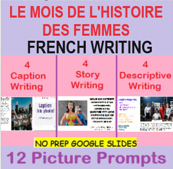 Preview of FRENCH Women's History Month Writing Prompts with Pictures | Femmes
