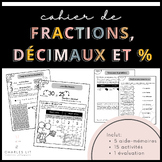 FRENCH cahier d'activités de fractions, décimaux et pourcentages