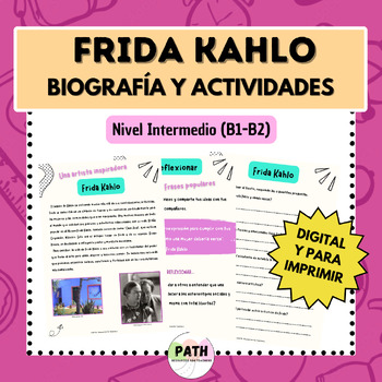 Preview of FRIDA KAHLO || Biografía y Pack de Actividades en español || Spanish, ELE