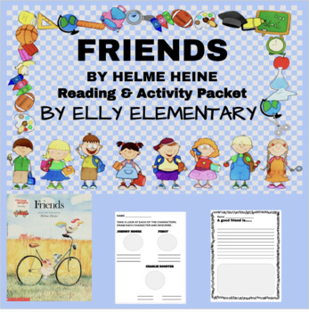 Preview of FRIENDS By Helme Heine:  READING LESSONS & ACTIVITIES UNIT