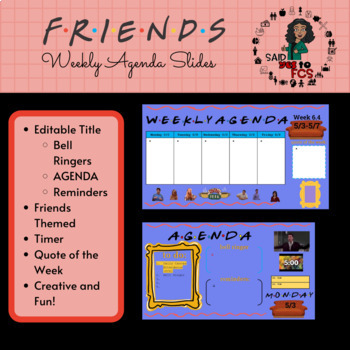 Preview of FRIENDS THEMED WEEKLY AGENDA SLIDES