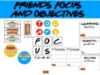Preview of FRIENDS TV SHOW INSPIRED CLASSROOM DECOR | FOCUS AND OBJECTIVES BOARD