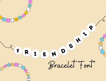Preview of FRIENDSHIP BRACELETS-"Font" Back to School Bulletin Board