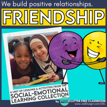 Preview of FRIENDSHIP social emotional learning unit SEL activities worksheets games