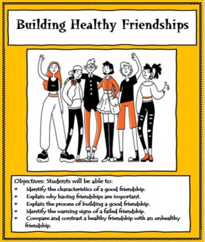 Preview of FRIENDSHIPS - Social Skills Lesson - Learning to Build Healthy Friendships