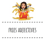 FRIES ADJECTIVES